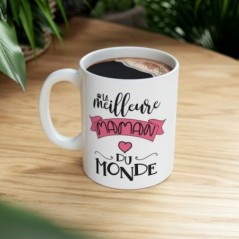 Mug La meilleure maman du monde - Idée cadeau - Tasse en céramique