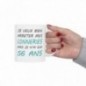 Mug Anniversaire 56 ans - Idée cadeau anniversaire homme ou femme - Tasse original humour rigolo fun