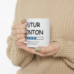 Mug Futur Tonton - Idée cadeau chargement en cours - Tasse original 