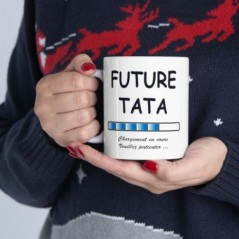 Mug Future Tata - Idée cadeau chargement en cours - Tasse original 