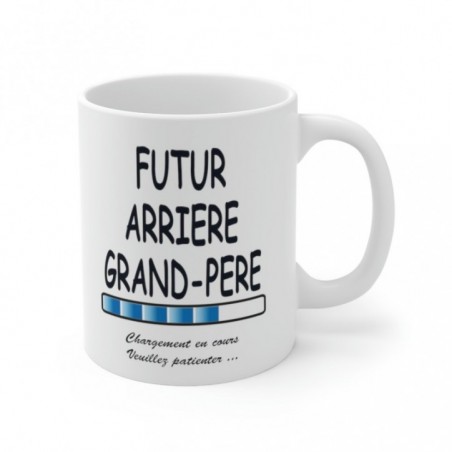 Mug Futur Arrière Grand Père- Idée cadeau chargement en cours - Tasse original 