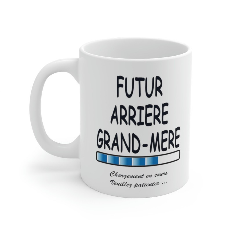 Mug Futur Arrière Grand Mère- Idée cadeau chargement en cours - Tasse original 