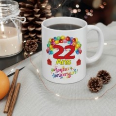 Mug Anniversaire 22 ans - Idée cadeau Joyeux Anniversaire