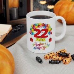 Mug Anniversaire 22 ans - Idée cadeau Joyeux Anniversaire