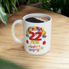 Mug Anniversaire 22 ans - Idée cadeau Joyeux Anniversaire