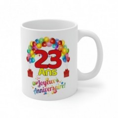 Mug Anniversaire 23 ans - Idée cadeau Joyeux Anniversaire