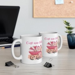 Mug C'est une fille - Idée cadeau - Tasse en céramique 