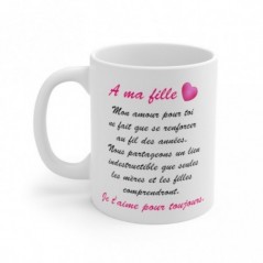 Mug A ma fille - Idée cadeau - Tasse en céramique originale