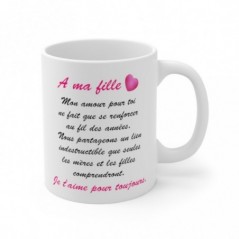 Mug A ma fille - Idée cadeau - Tasse en céramique originale