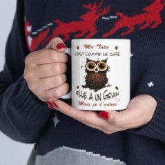 Mug Ma Tata -  Elle a un grain mais je l'adore - Idée cadeau - Tasse en céramique 