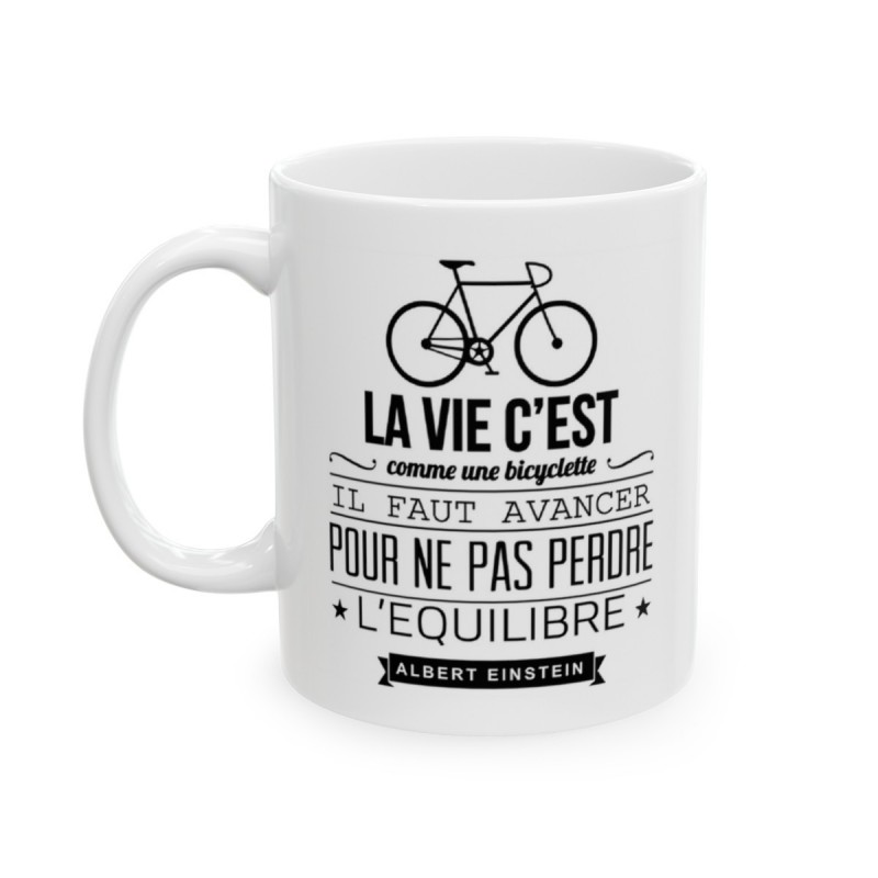 Mug Citation La vie c'est comme une bicyclette - Idée cadeau - Tasse en céramique - Humour Sympa Fun