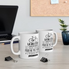 Mug Citation La vie c'est comme une bicyclette - Idée cadeau - Tasse en céramique - Humour Sympa Fun