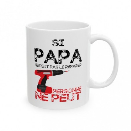 Mug Si Papa ne peut pas le réparer personne ne peut - Tasse en céramique originale