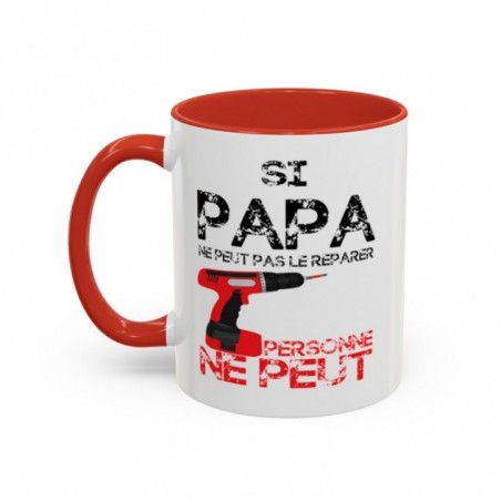 Mug coloré Si Papa ne peut pas le réparer personne ne peut - Tasse en céramique originale