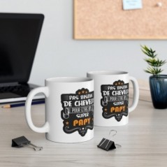 Mug pas besoin de cheveux pour être un super Papy - Idée cadeau - Tasse en céramique - Humour Sympa Fun